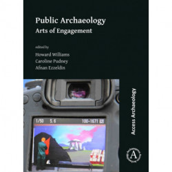 Public Archaeology: Arts of Engagement