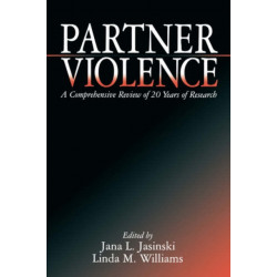 Partner Violence: A Comprehensive Review of 20 Years of Research