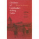 Children of Cambodia's Killing Fields: Memoirs by Survivors