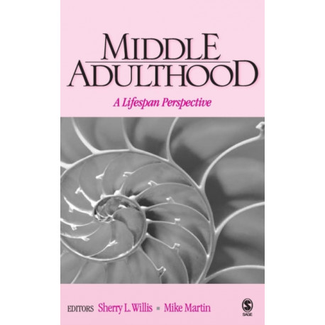 Middle Adulthood: A Lifespan Perspective