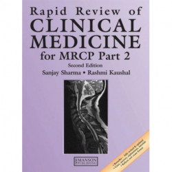 Rapid Review of Clinical Medicine for MRCP Part 2