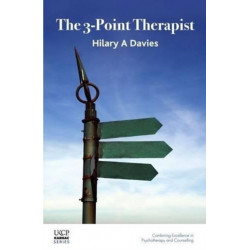The 3-Point Therapist: For Therapists and All Those Interested in Relationships