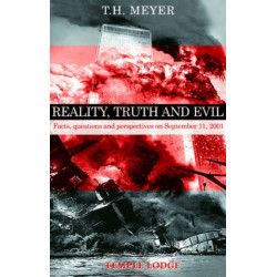 Reality, Truth and Evil: Facts, Questions and Perspectives on September 11, 2001