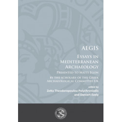 AEGIS: Essays in Mediterranean Archaeology: Presented to Matti Egon by the scholars of the Greek Archaeological Committee UK