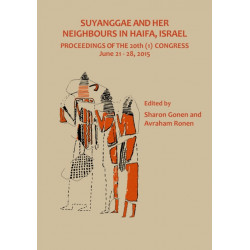 Suyanggae and Her Neighbours in Haifa, Israel: Proceedings of the 20th (1) Congress June 21–28, 2015