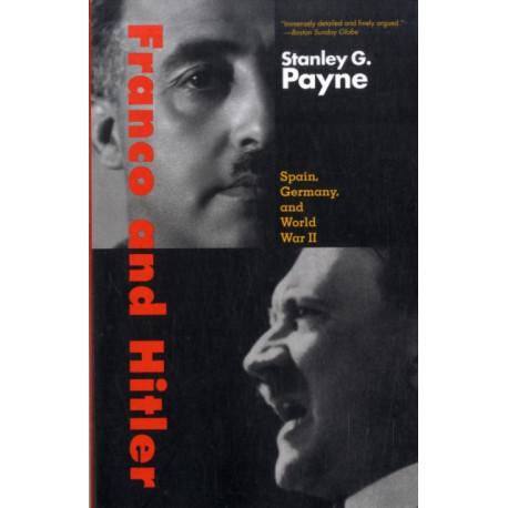 Franco and Hitler: Spain, Germany, and World War II