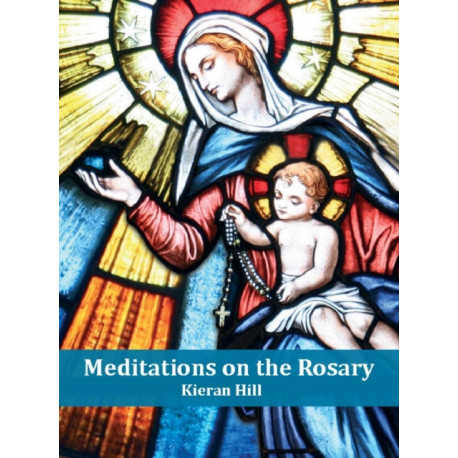 Meditations on the Rosary