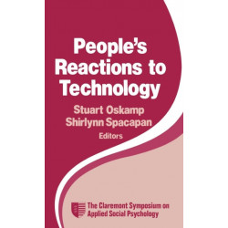 People's Reactions to Technology: In Factories, Offices, and Aerospace