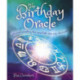 The Birthday Oracle: Discover Everything that Your Birth Date Says about You
