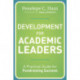 Development for Academic Leaders: A Practical Guide for Fundraising Success