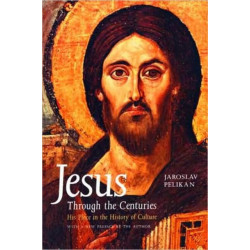 Jesus Through the Centuries: His Place in the History of Culture