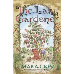 The Lazy Gardener