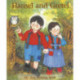 Hansel and Gretel
