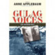 Gulag Voices: An Anthology