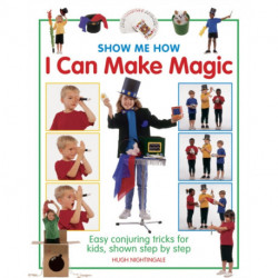 Show Me How: I can Make Magic