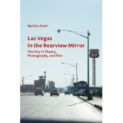 Las Vegas in the Rearview Mirror – The City in Thepru, Photography and Film