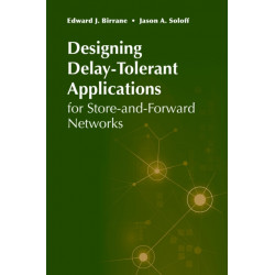 Designing Delay-Tolerant Applications for Store-and-Forward Networks
