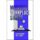 Managing Workplace Stress