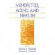 Minorities, Aging and Health