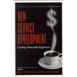 New Service Development: Creating Memorable Experiences