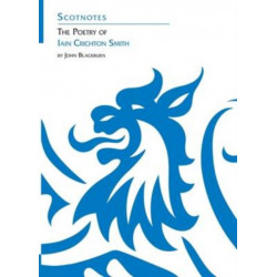The Poetry of Iain Crichton Smith: (Scotnotes Study Guides)