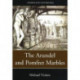 The Arundel and Pomfret Marbles