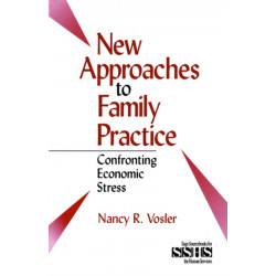 New Approaches to Family Practice: Confronting Economic Stress