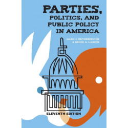 Parties, Politics, and Public Policy in America