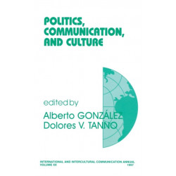 Politics, Communication, and Culture