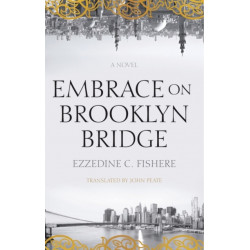 Embrace on Brooklyn Bridge: A Novel