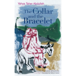 The Collar and the Bracelet: An Egyptian Novel