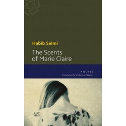 The Scents of Marie-Claire: A Novel