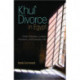 Khul' Divorce in Egypt: Public Debates, Judicial Practices, and Everyday Life