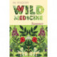 Wild Medicine, Summer: Summer