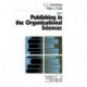 Publishing in the Organizational Sciences