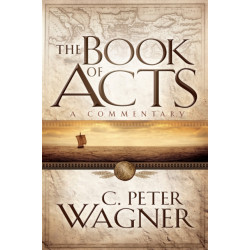 The Book of Acts – A Commentary: A Commentary