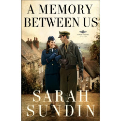 A Memory Between Us – A Novel: A Novel
