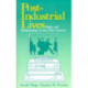 Post-Industrial Lives: Roles and Relationships in the 21st Century