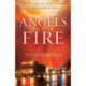 Angels in the Fire – The Dramatic True Story of an Impossible Rescue: The Dramatic True Story of an Impossible Rescue