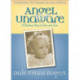 Angel Unaware – A Touching Story of Love and Loss: A Touching Story of Love and Loss