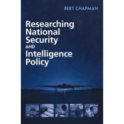 Researching National Security and Intelligence Policy