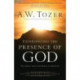 Experiencing the Presence of God – Teachings from the Book of Hebrews: Teachings from the Book of Hebrews