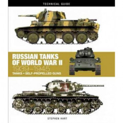 Russian Tanks of World War II: 1939–1945