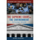 The Supreme Court and the Environment: The Reluctant Protector
