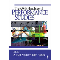 The SAGE Handbook of Performance Studies
