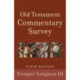 Old Testament Commentary Survey
