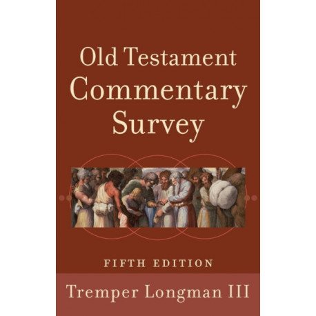 Old Testament Commentary Survey