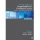 The SAGE Handbook of Organizational Communication: Advances in Theory, Research, and Methods