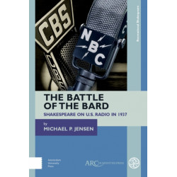 The Battle of the Bard: Shakespeare on US Radio in 1937