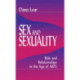 Sex and Sexuality: Risk and Relationships in the Age of AIDS
